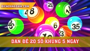 Lợi ích khi chơi dàn đề 20 số nuôi khung 5 ngày