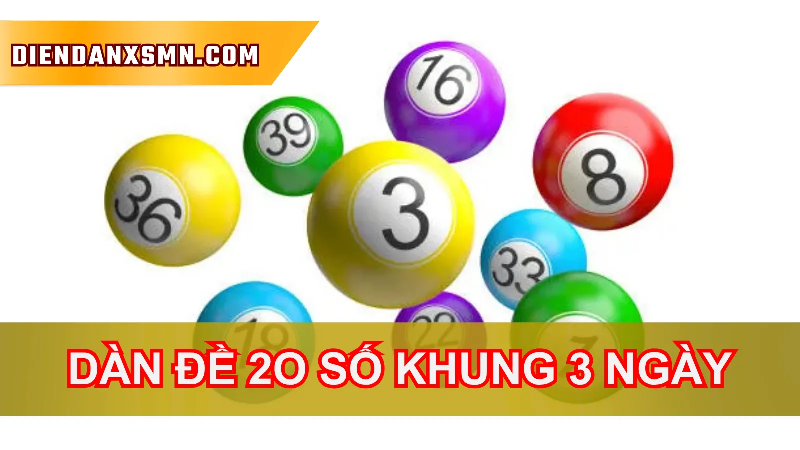 Hiểu Đúng Về Phương Pháp Dàn Đề 20 Số Khung 3 Ngày